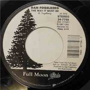 Dan Fogelberg - The Way It Must Be download mp3