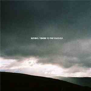 Elevens - Tender To The Touch E.P. download mp3