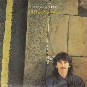 George Harrison - All Those Years Ago download mp3