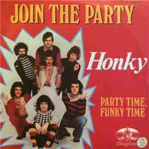 Honky  - Join The Party / Party Time, Funky Time download mp3