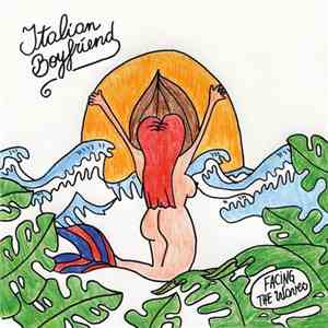 Italian Boyfriend - Facing The Waves download mp3