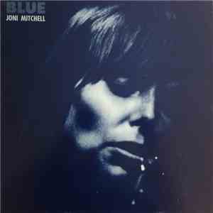 Joni Mitchell - Blue download mp3