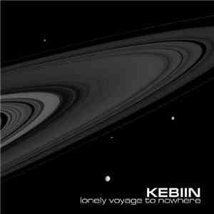 Kebiin - Lonely Voyage To Nowhere mp3 download