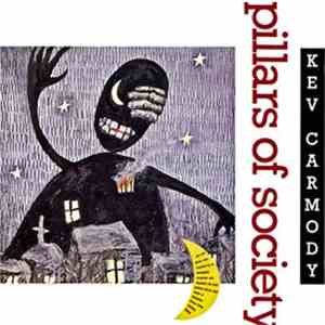 Kev Carmody - Pillars Of Society download mp3