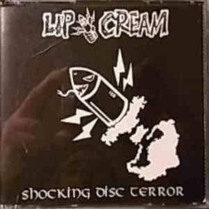 Lip Cream - Shocking Disc Terror download mp3