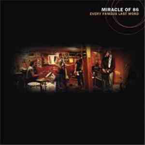 Miracle Of 86 - Every Famous Last Word download mp3
