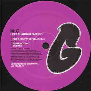 Mr. G - Lifes Changing Face EP download mp3