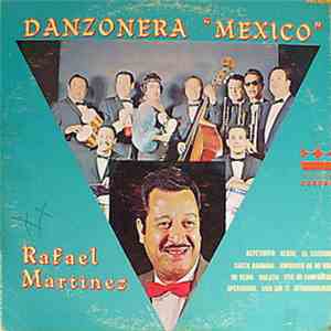 Rafael Martinez  - Danzonera "Mexico" download mp3