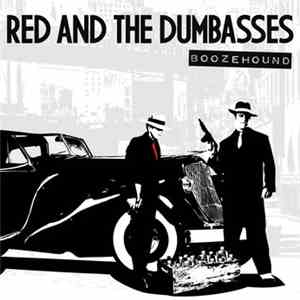 Red And The Dumbasses - Boozehound download mp3