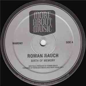 Roman Rauch - Birth Of Memory mp3 download