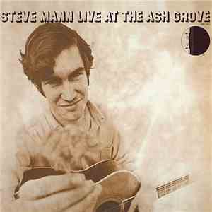 Steve Mann  - Live At The Ash Grove download mp3