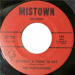 The Motivations  - Without A Thing To Say download mp3