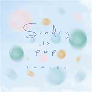 Tomggg - Sunday is Pop mp3 download