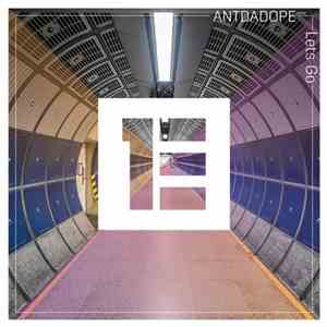 Antdadope - Lets Go download mp3