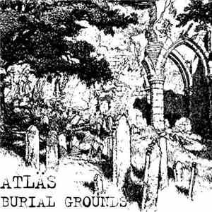 Atläs - Burial Grounds download mp3