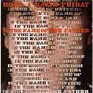 Bono & Gavin Friday - In The Name Of The Father mp3 download
