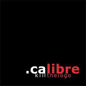 .Calibre - Killthelogo download mp3