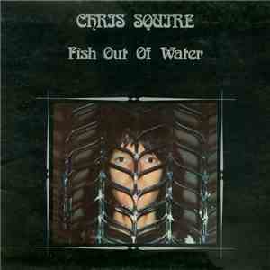 Chris Squire - Fish Out Of Water download mp3