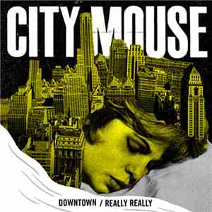 City Mouse / Weekend Dads - City Mouse / Weekend Dads mp3 download