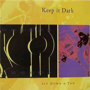 Keep It Dark - 1st Down & Ten download mp3