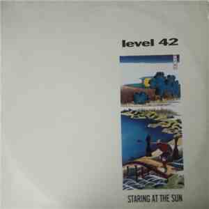 Level 42 - Staring At The Sun download mp3