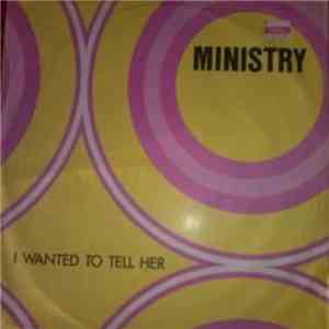 Ministry - I Wanted To Tell Her mp3 download