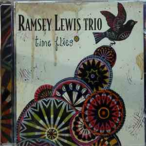 Ramsey Lewis Trio - Time Flies download mp3