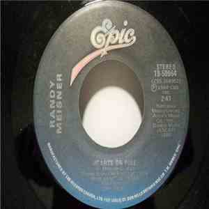 Randy Meisner - Hearts On Fire / Anyway Bye Bye mp3 download