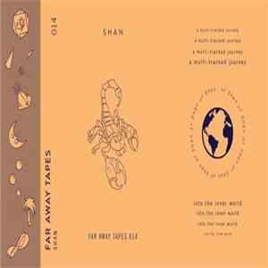 Shan  - Far Away Tapes 014 download mp3