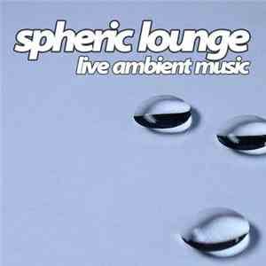 Spheric Lounge - 53. Session 18.05.2006 download mp3