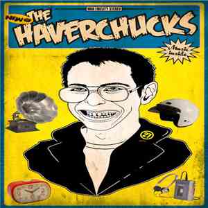 The Haverchucks - The Haverchucks download mp3