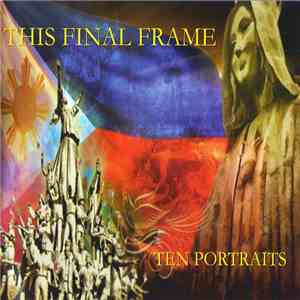This Final Frame - Ten Portraits download mp3