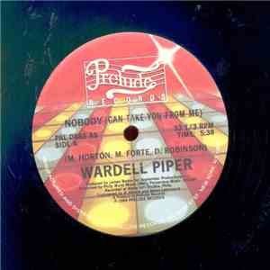 Wardell Piper - Nobody (Can Take You From Me) download mp3