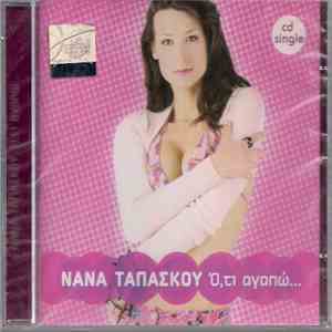 Νανά Ταπάσκου - Ό,τι Αγαπώ download mp3