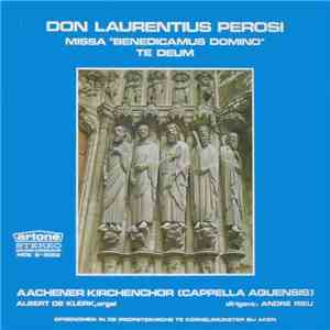 Aachener Kirchenchor - Don Laurentius Perosi download mp3