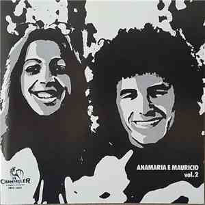 Anamaria E Mauricio - Anamaria E Mauricio Vol. 2 download mp3