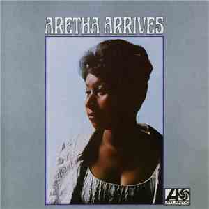 Aretha Franklin - Aretha Arrives download mp3