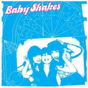 Baby Shakes - The First One mp3 download