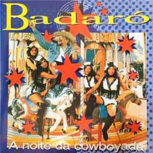 Badaró  - A Noite Da Cowboyada download mp3