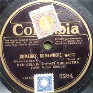 Ben Selvin And His Orchestra / Guy Lombardo And His Royal Canadians - Someday, Somewhere / That's How I Feel About You download mp3