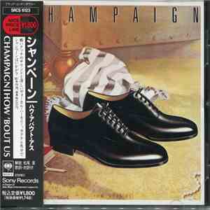 Champaign - How 'Bout Us download mp3