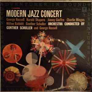 Gunther Schuller, George Russell - Modern Jazz Concert mp3 download