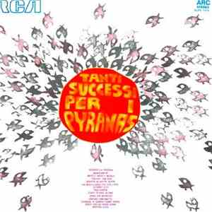 I Pyranas - Tanti Successi Per I Pyranas download mp3