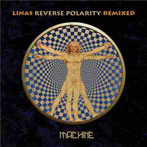 Linas - Reverse Polarity Remixed download mp3
