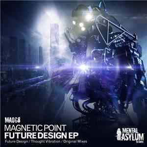 Magnetic Point - Future Design EP download mp3