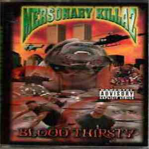 Mersonary Killaz - Blood Thirsty download mp3
