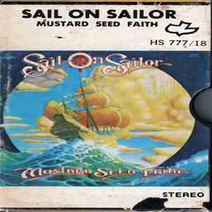 Mustard Seed Faith - Sail On Sailor download mp3