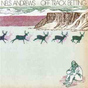 Nels Andrews - Off Track Betting download mp3