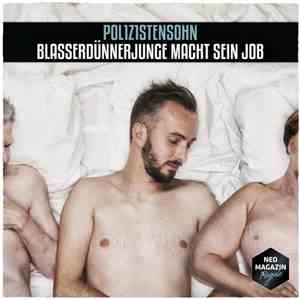 Pol1z1stens0hn - Blasserdünnerjunge Macht Sein Job download mp3