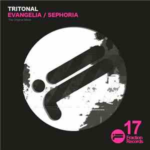 Tritonal - Evangelia / Sephoria download mp3